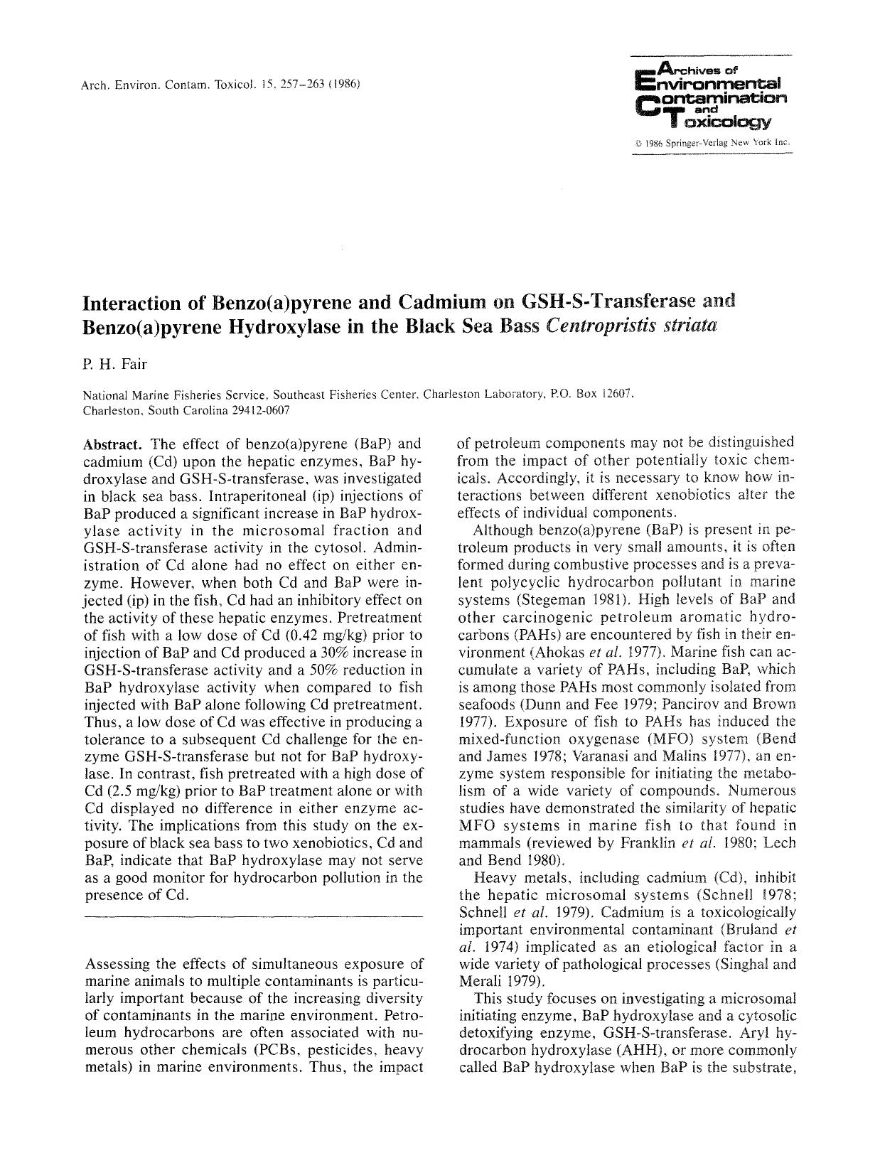 Interaction of benzo(a)pyrene and cadmium on GSH-S-transferase and benzo(a)pyrene hydroxylase in the black sea bass <Emphasis Type="Italic">Centropristis striata <Emphasis> by Unknown
