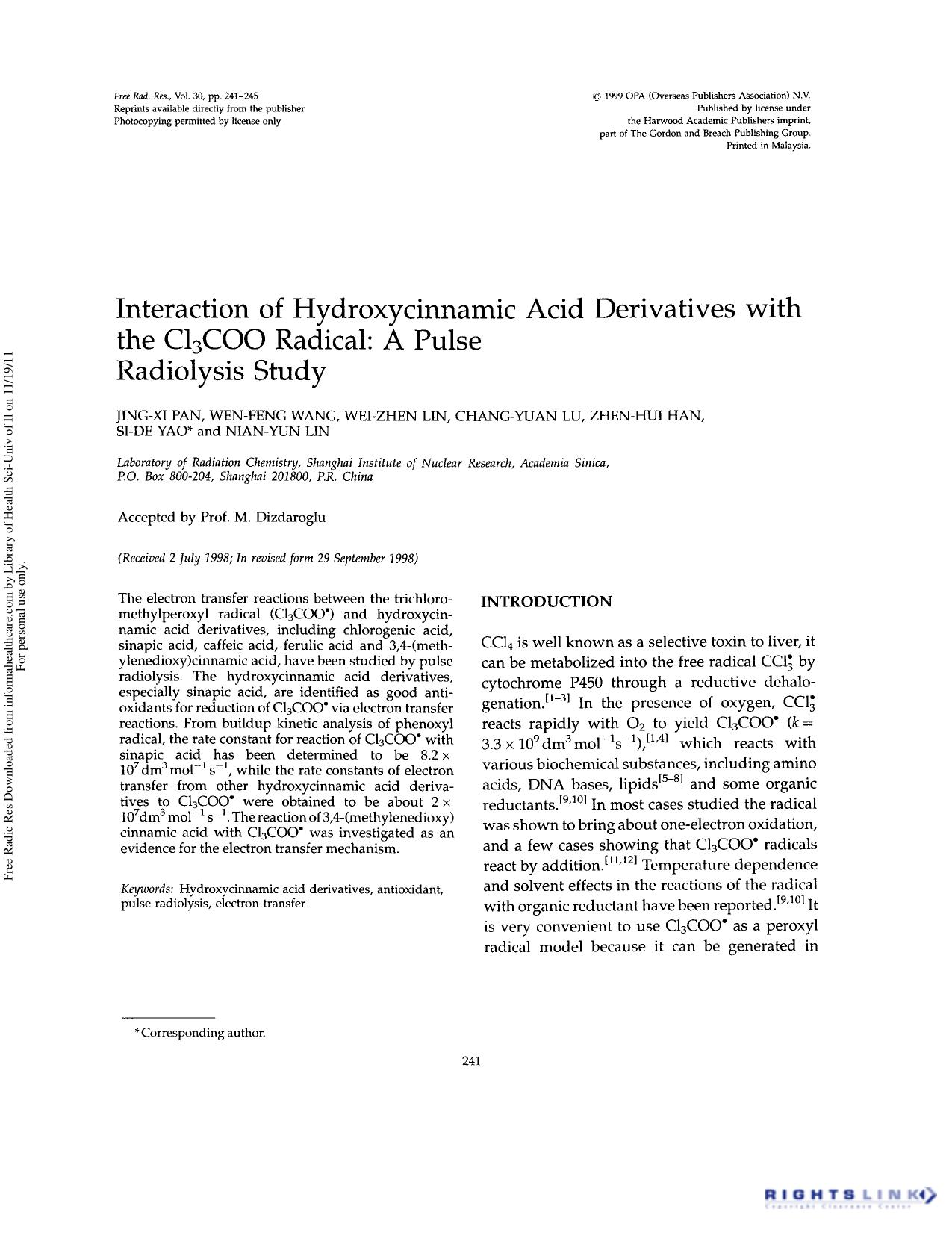 Interaction of hydroxycinnamic acid derivatives with the Cl3COO radical: A pulse radiolysis study by Jing-Xi Pan Wen-Feng Wang Wei-Zhen Lin Chang-Yuan Lu Zhen-Hui Han Si-De Yao & Nian-Yun Lin