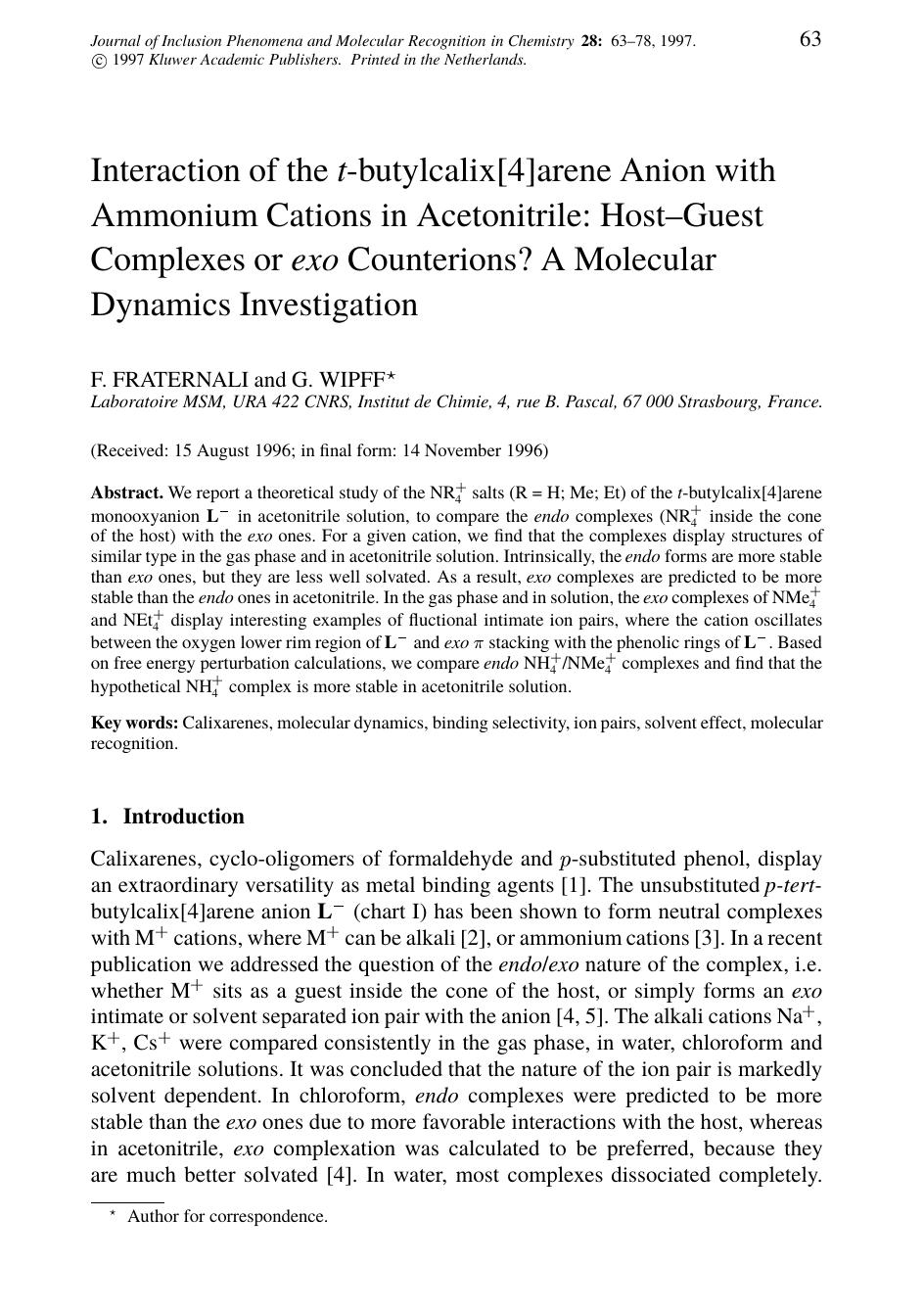 Interaction of the t-butylcalix[4]arene Anion with Ammonium Cations in Acetonitrile: Host&#x2013;Guest Complexes or exo Counterions? A Molecular Dynamics Investigation by Unknown