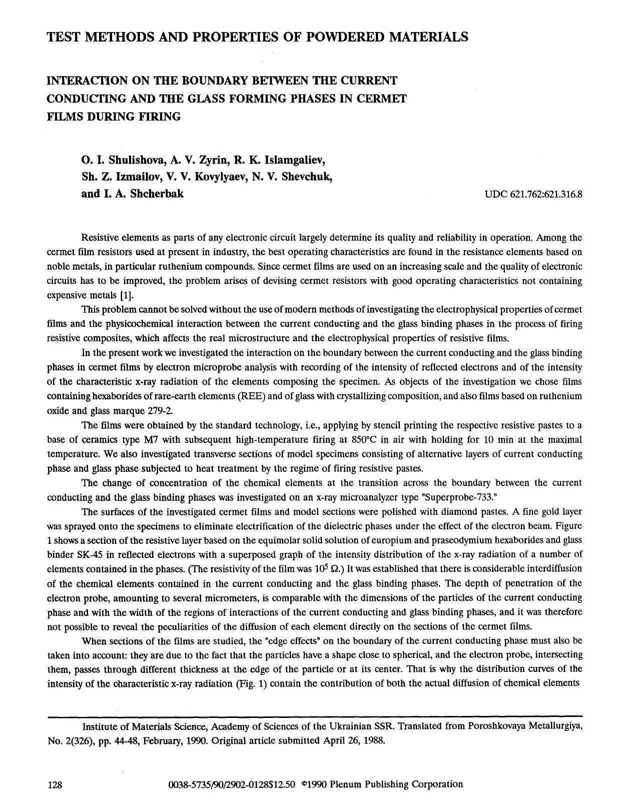 Interaction on the boundary between the current conducting and the glass forming phases in cermet films during firing by Unknown