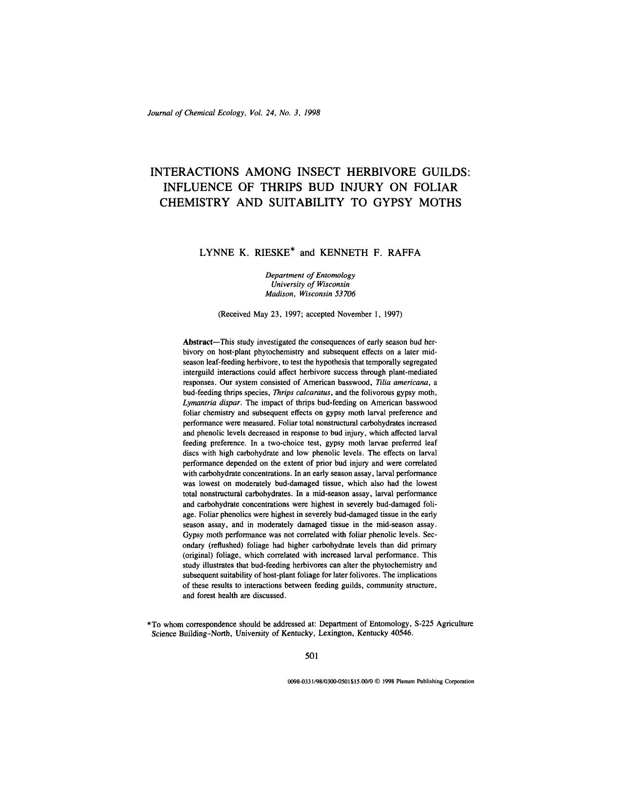 Interactions Among Insect Herbivore Guilds: Influence of Thrips Bud Injury on Foliar Chemistry and Suitability to Gypsy Moths by Unknown