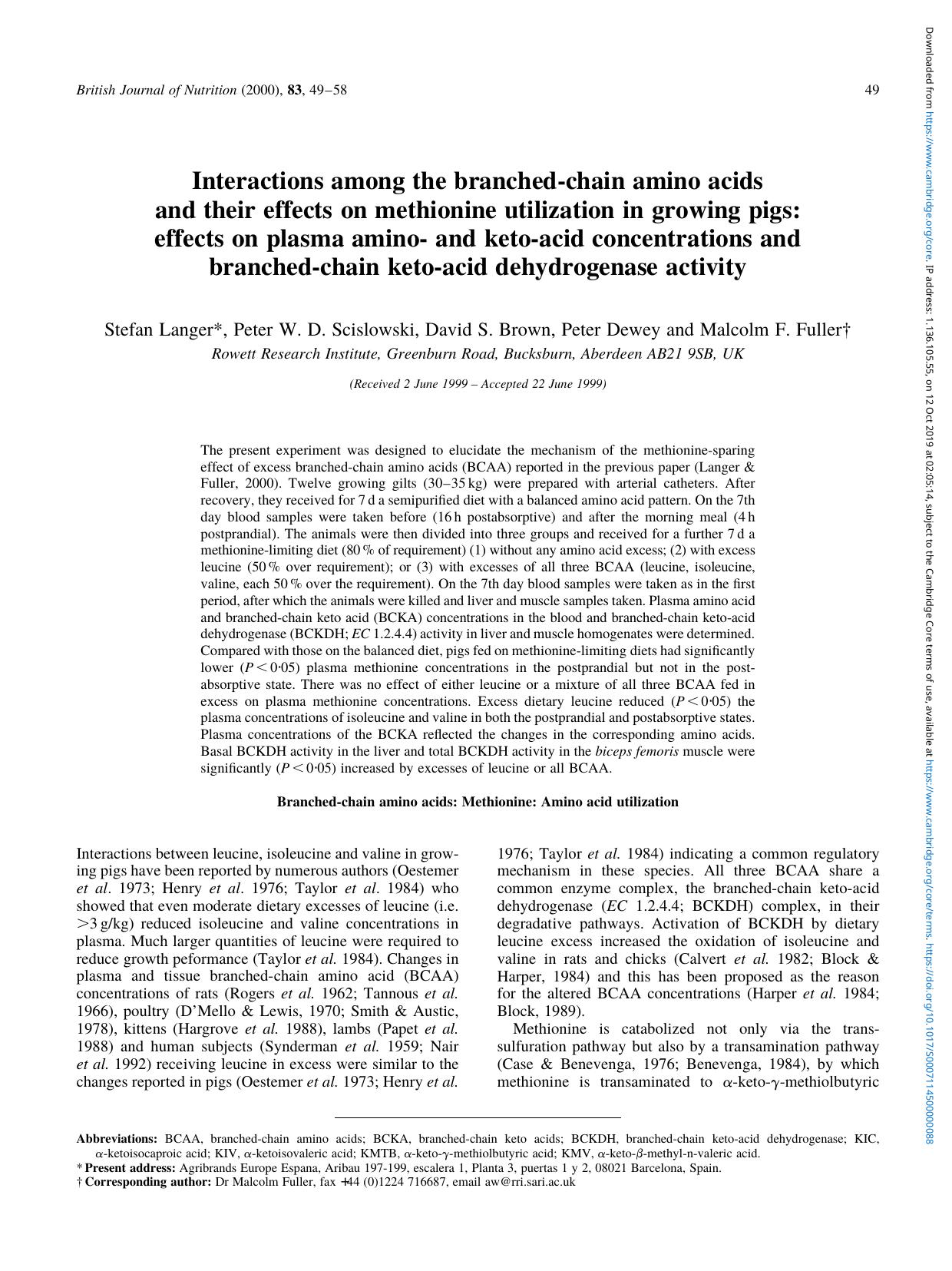 Interactions among the branched-chain amino acids and their effects on methionine utilization in growing pigs: effects on plasma amino- and keto-acid concentrations and branched-ch by S. Langer ; P.W.D. Scislowski ; D.S. Brown ; P. dewey ; M.F. Fuller