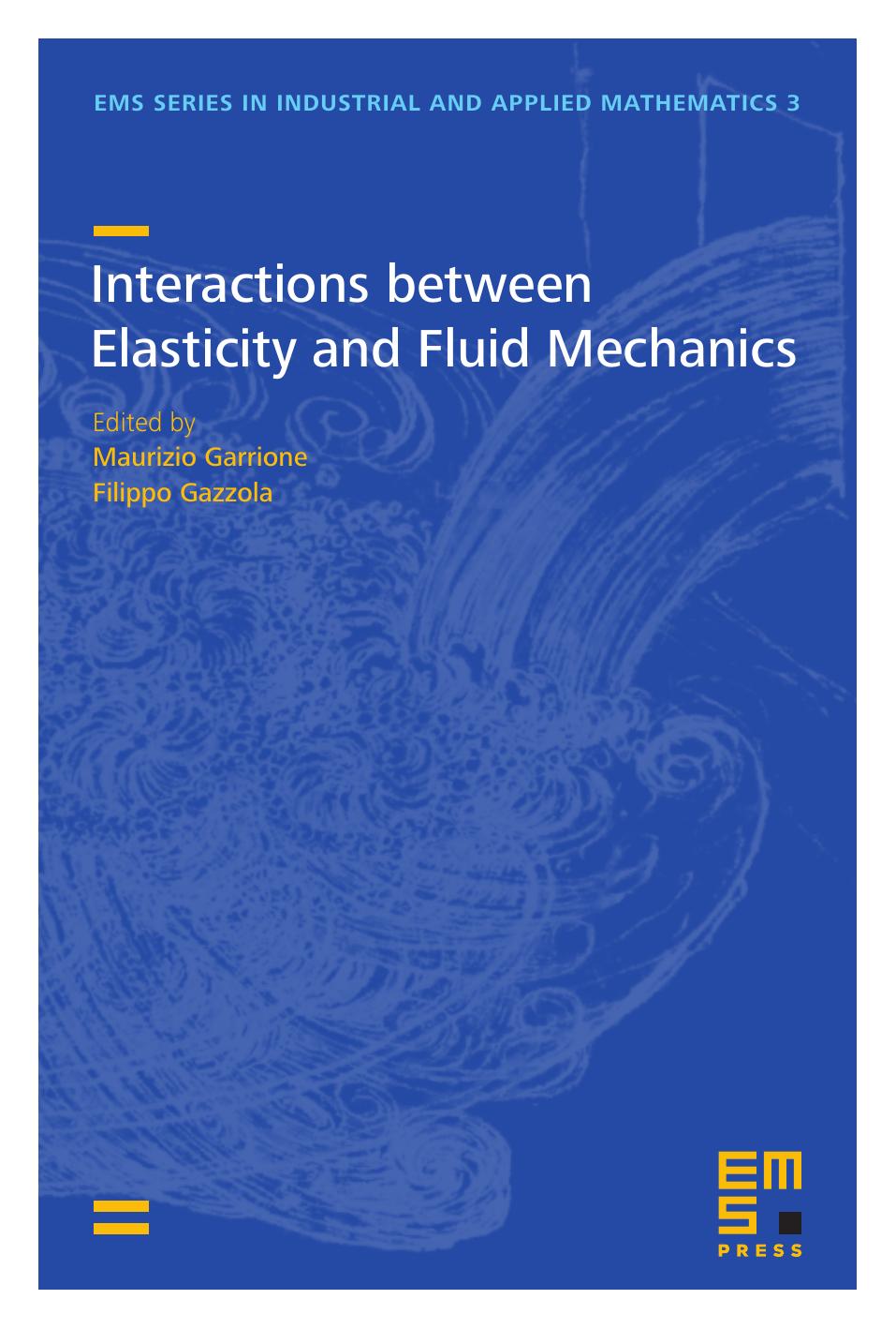 Interactions between Elasticity and Fluid Mechanics (EMS Industrial and Applied Mathematics) by Unknown