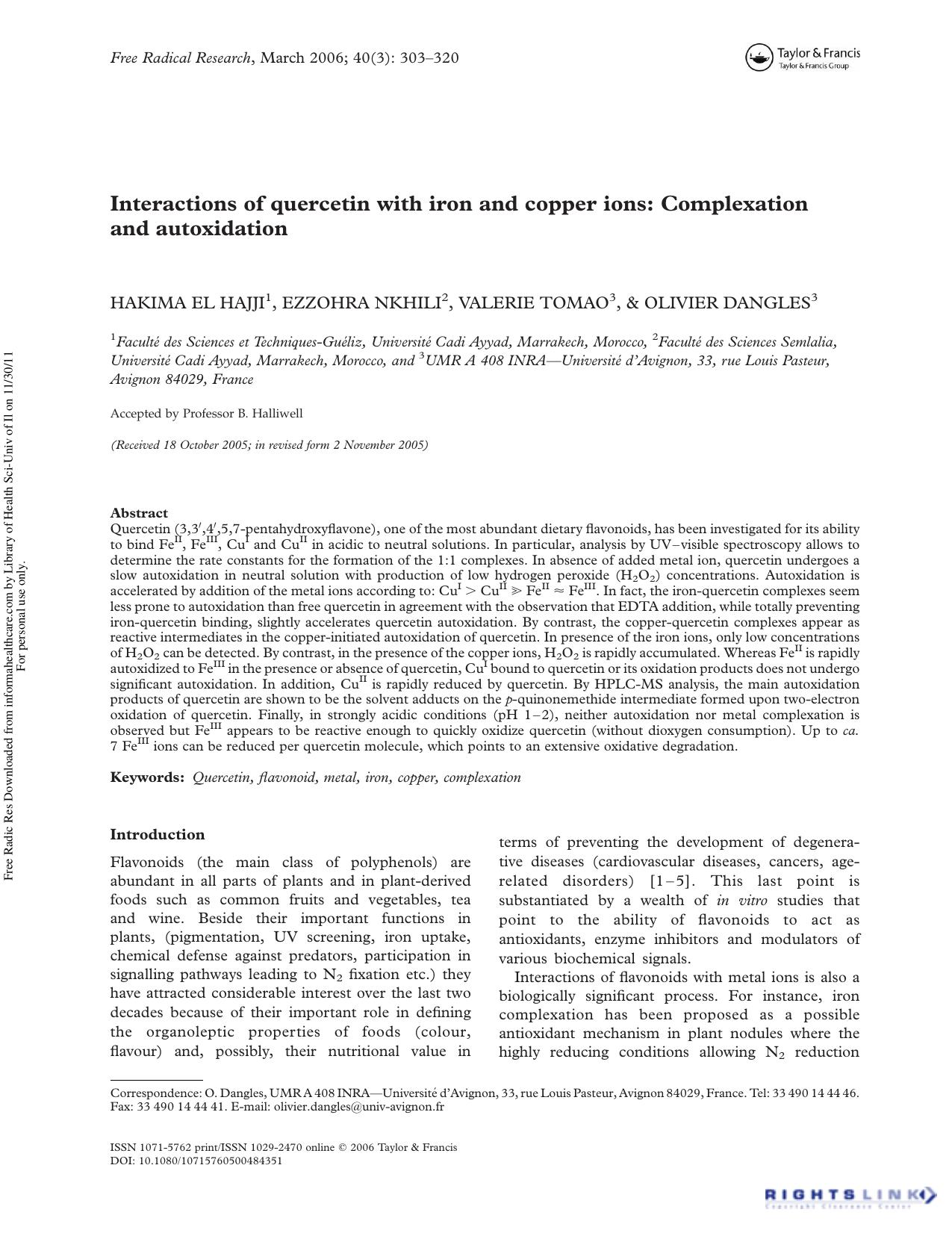 Interactions of quercetin with iron and copper ions: Complexation and autoxidation by Hakima El Hajji1 Ezzohra Nkhili2 Valerie Tomao3 & Olivier Dangles3†
