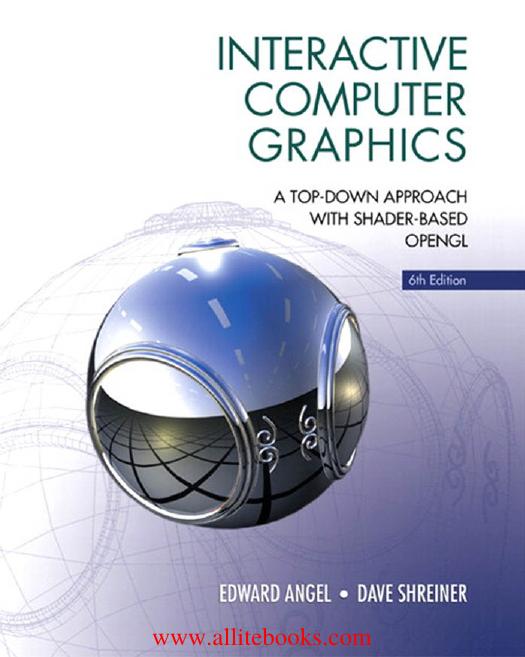 Interactive Computer Graphics, 6th Edition by Unknown