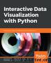 Interactive Data Visualization with Python by Anshu Kumar & Shubhangi Hora & Sharath Chandra Guntuku & Abha Belorkar