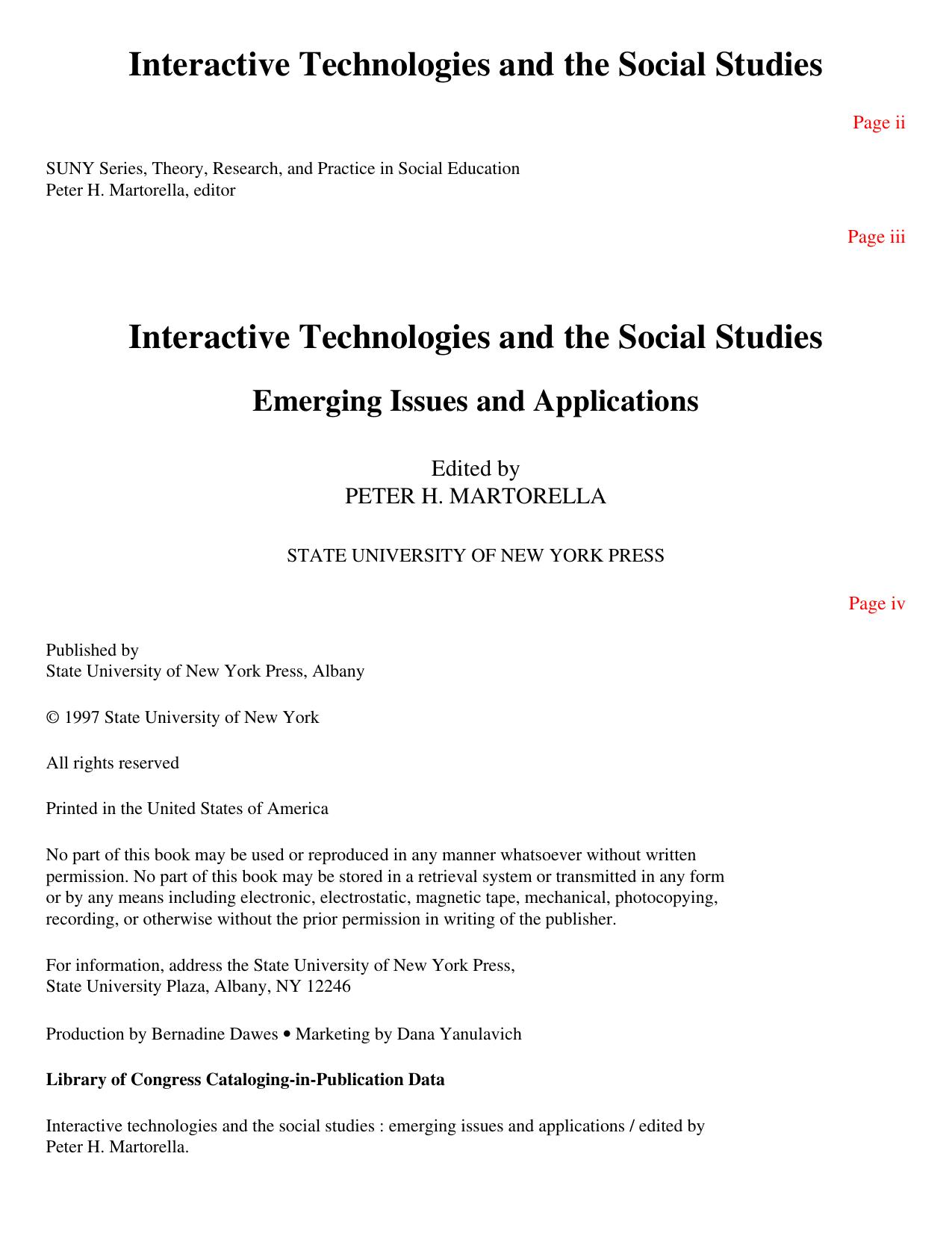 Interactive Technologies and the Social Studies : Emerging Issues and Applications by Peter H. Martorella
