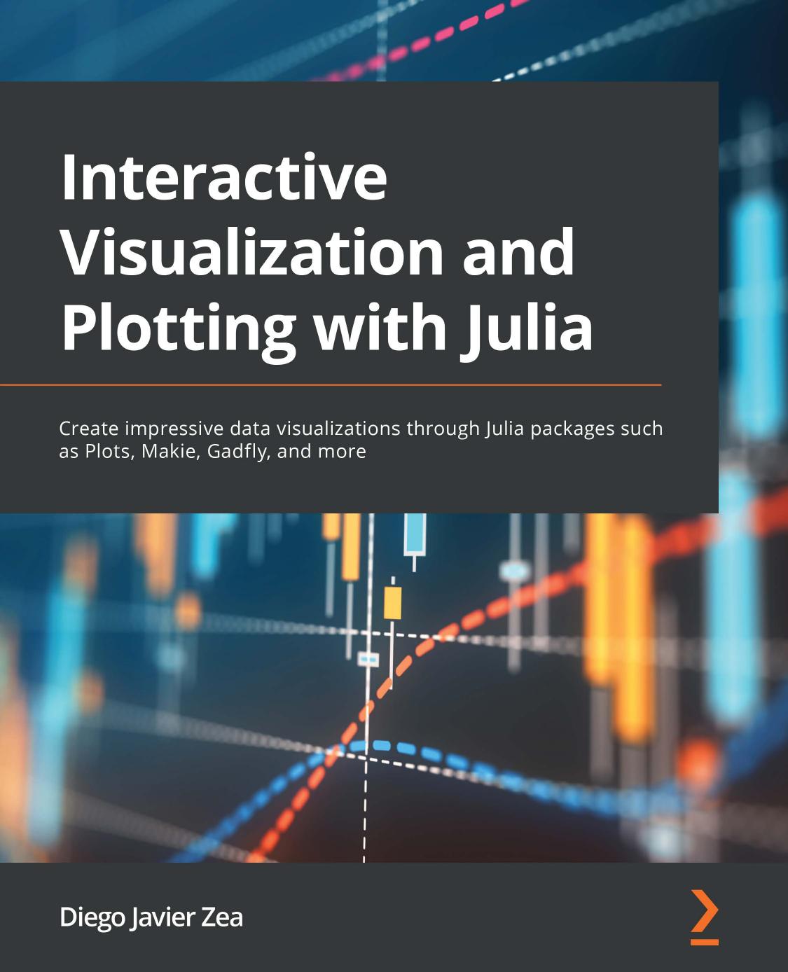 Interactive Visualization and Plotting with Julia by Diego Javier Zea