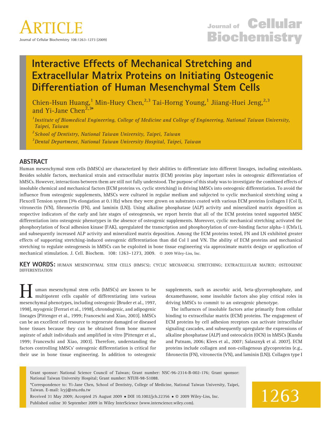 Interactive effects of mechanical stretching and extracellular matrix proteins on initiating osteogenic differentiation of human mesenchymal stem cells by Unknown