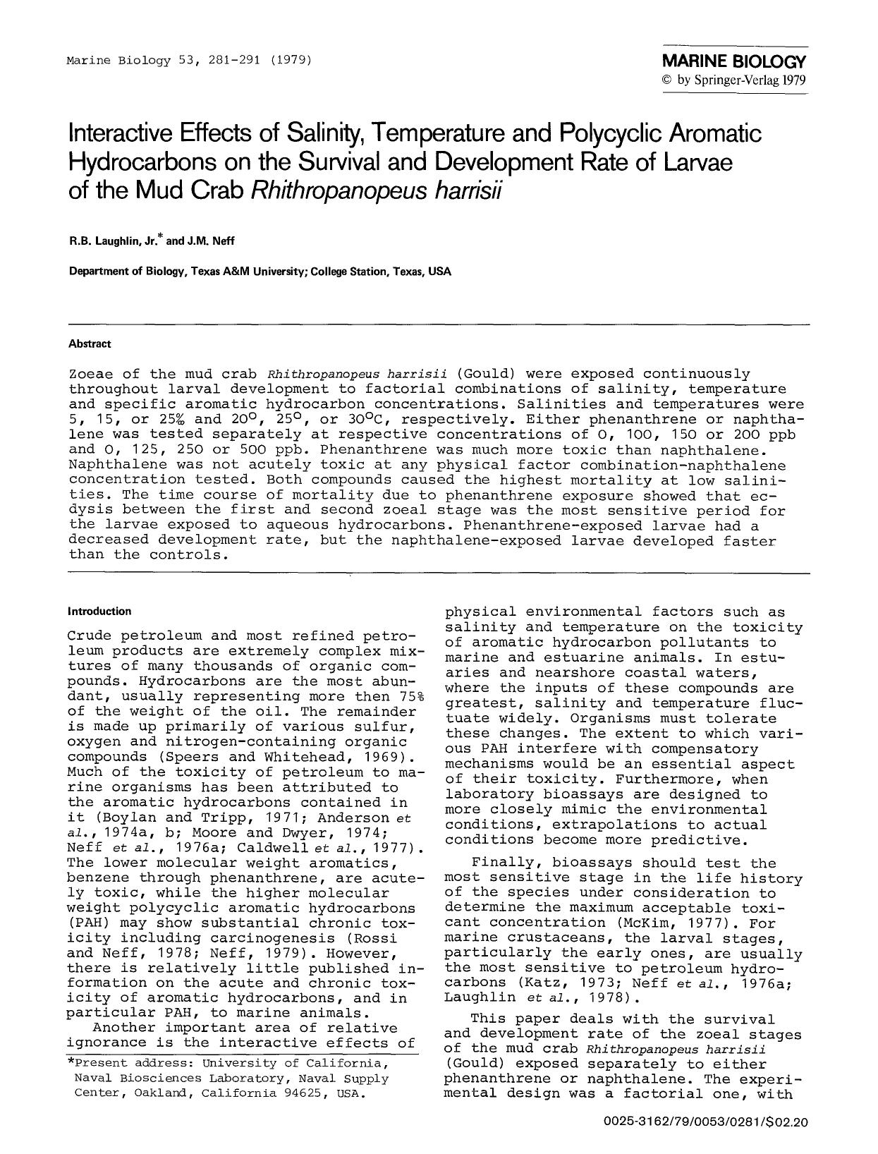 Interactive effects of salinity, temperature and polycyclic aromatic hydrocarbons on the survival and development rate of larvae of the mud crab <Emphasis Type="Italic">Rhithropano by Unknown