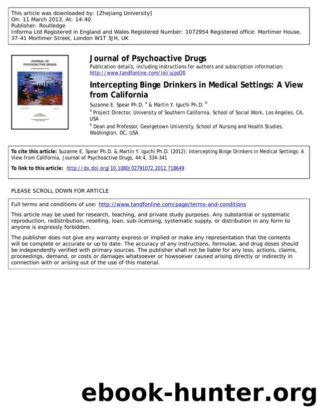 Intercepting Binge Drinkers in Medical Settings: A View from California by Suzanne E. Spear Ph.D. & Martin Y. Iguchi Ph.D