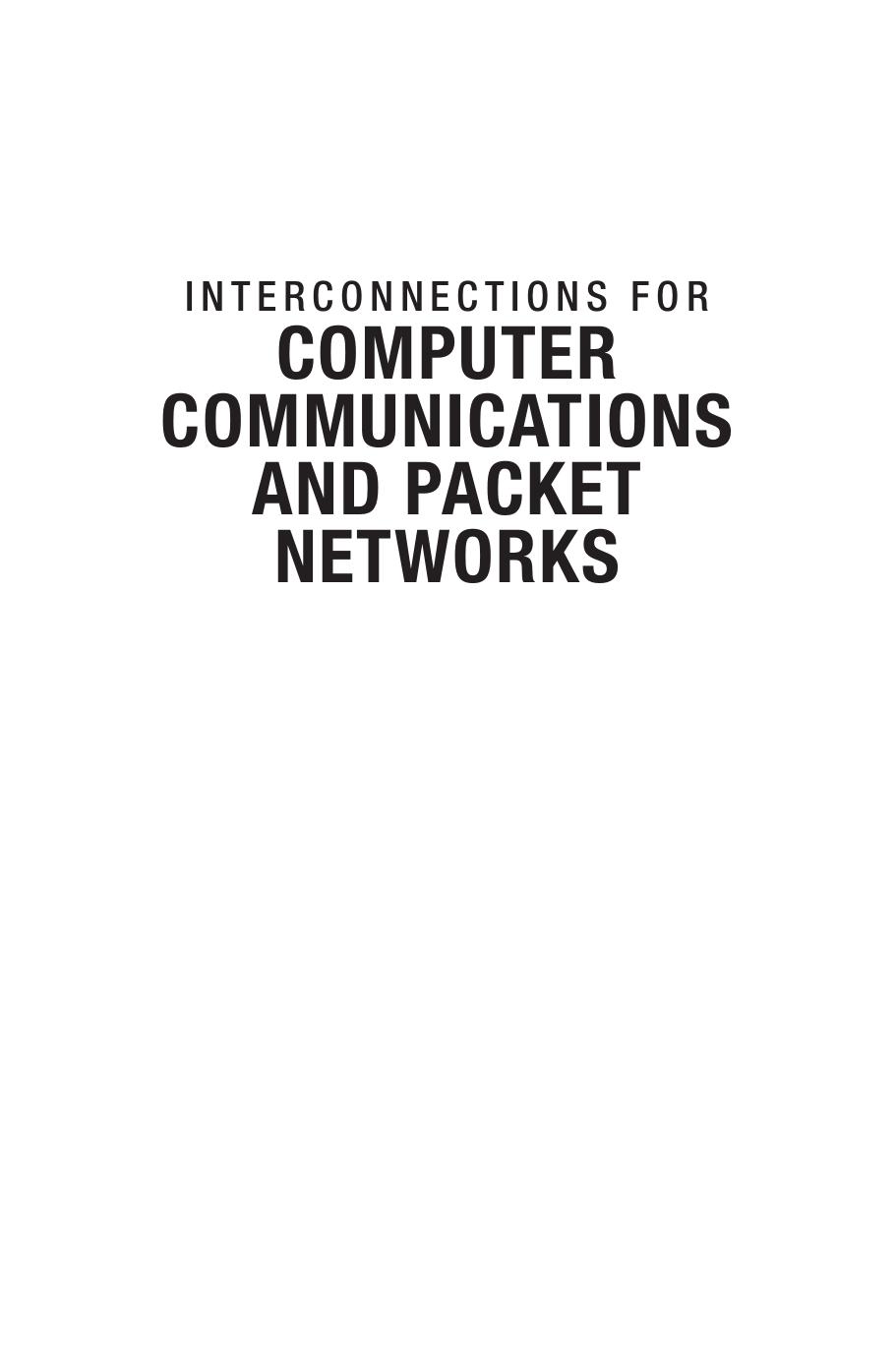 Interconnections for Computer Communications and Packet Networks by Unknow