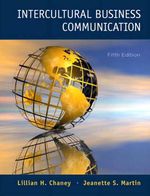 Intercultural Business Communication by Lillian Chaney Jeanette Martin