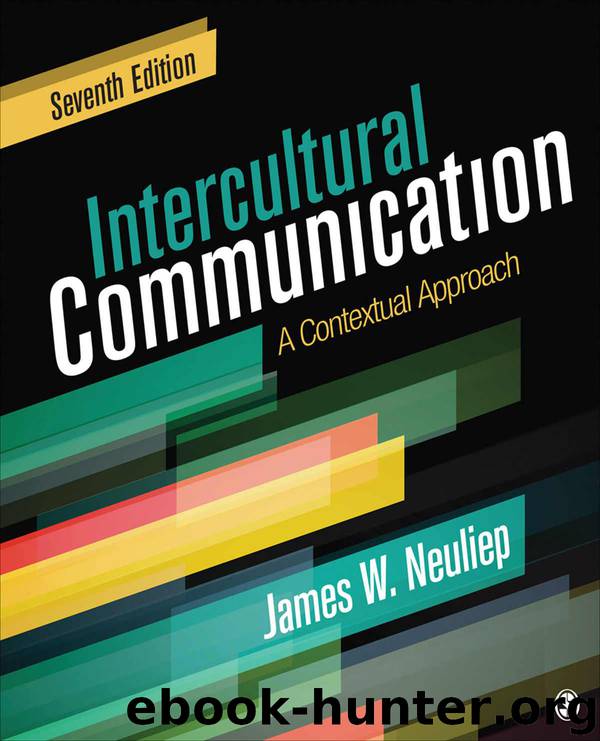 Intercultural Communication: A Contextual Approach by Neuliep James W