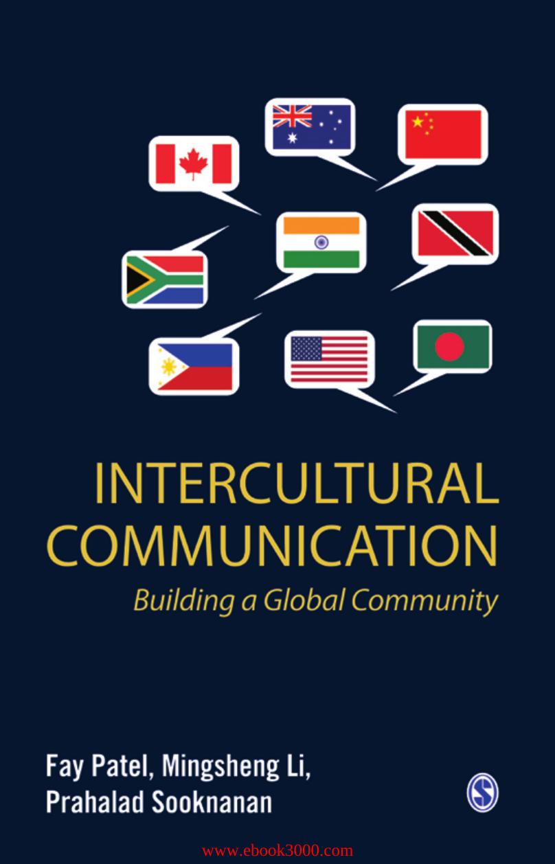 Intercultural Communication: Building a Global Community by Unknow