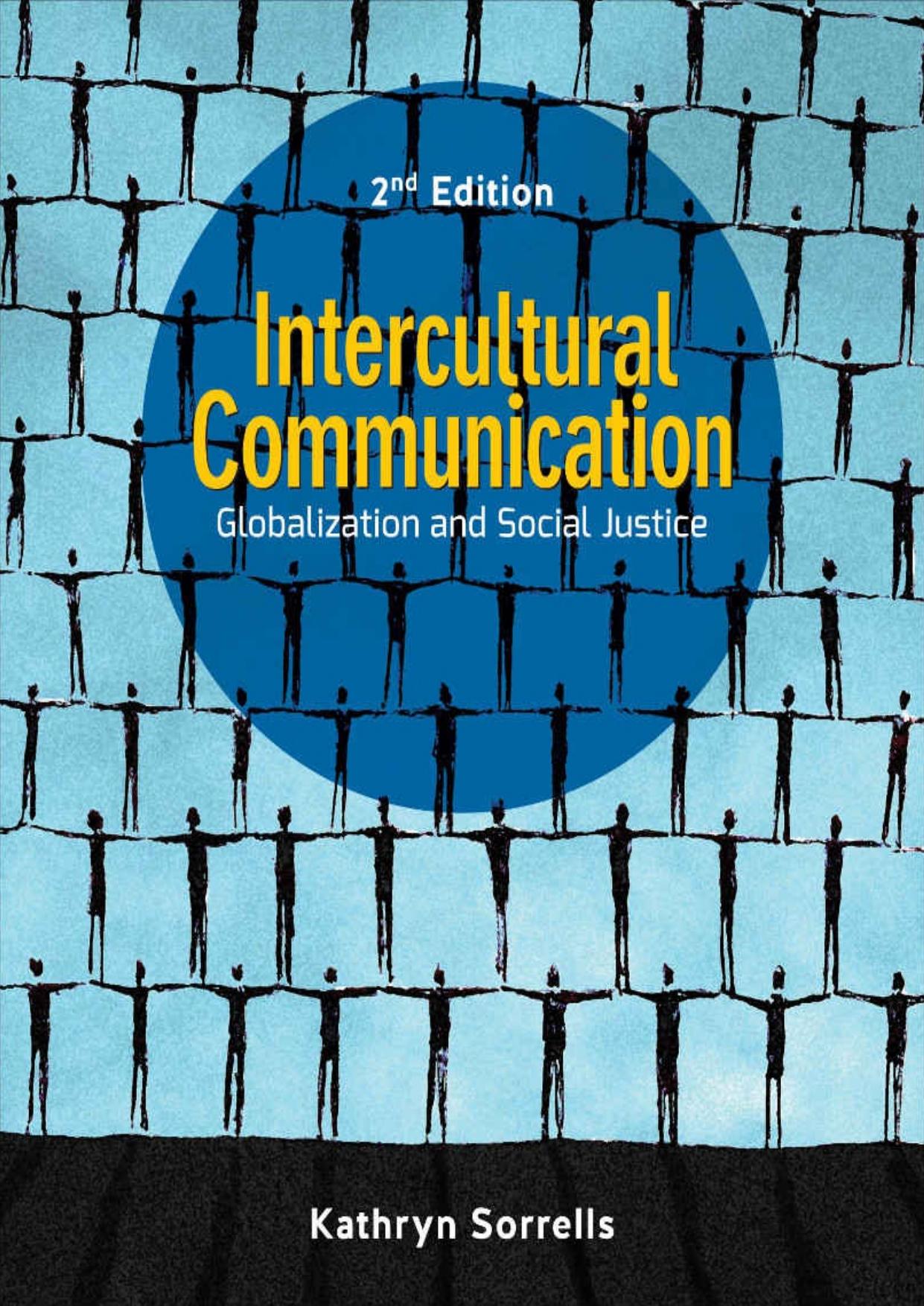 Intercultural Communication: Globalization and Social Justice by Unknow
