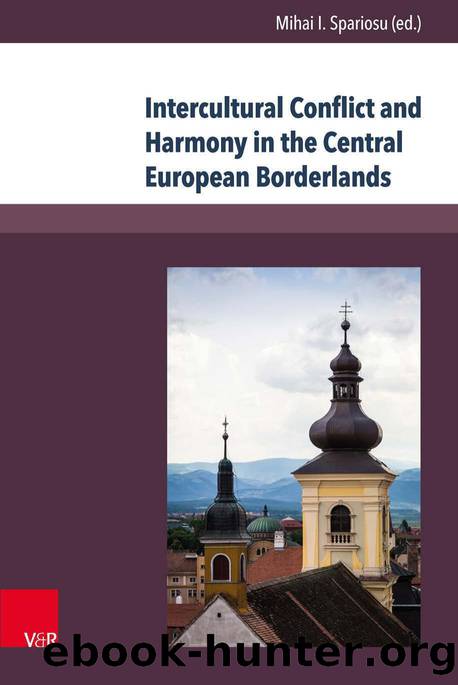 Intercultural Conflict and Harmony in the Central European Borderlands (9783737006927) by Unknown