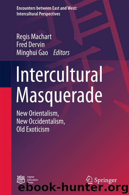 Intercultural Masquerade by Regis Machart Fred Dervin & Minghui Gao