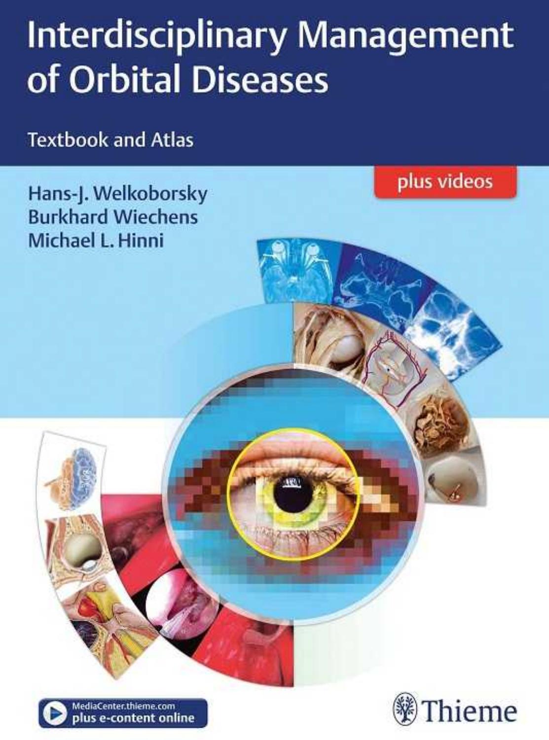 Interdisciplinary Management of Orbital Diseases: Textbook and Atlas by Unknow