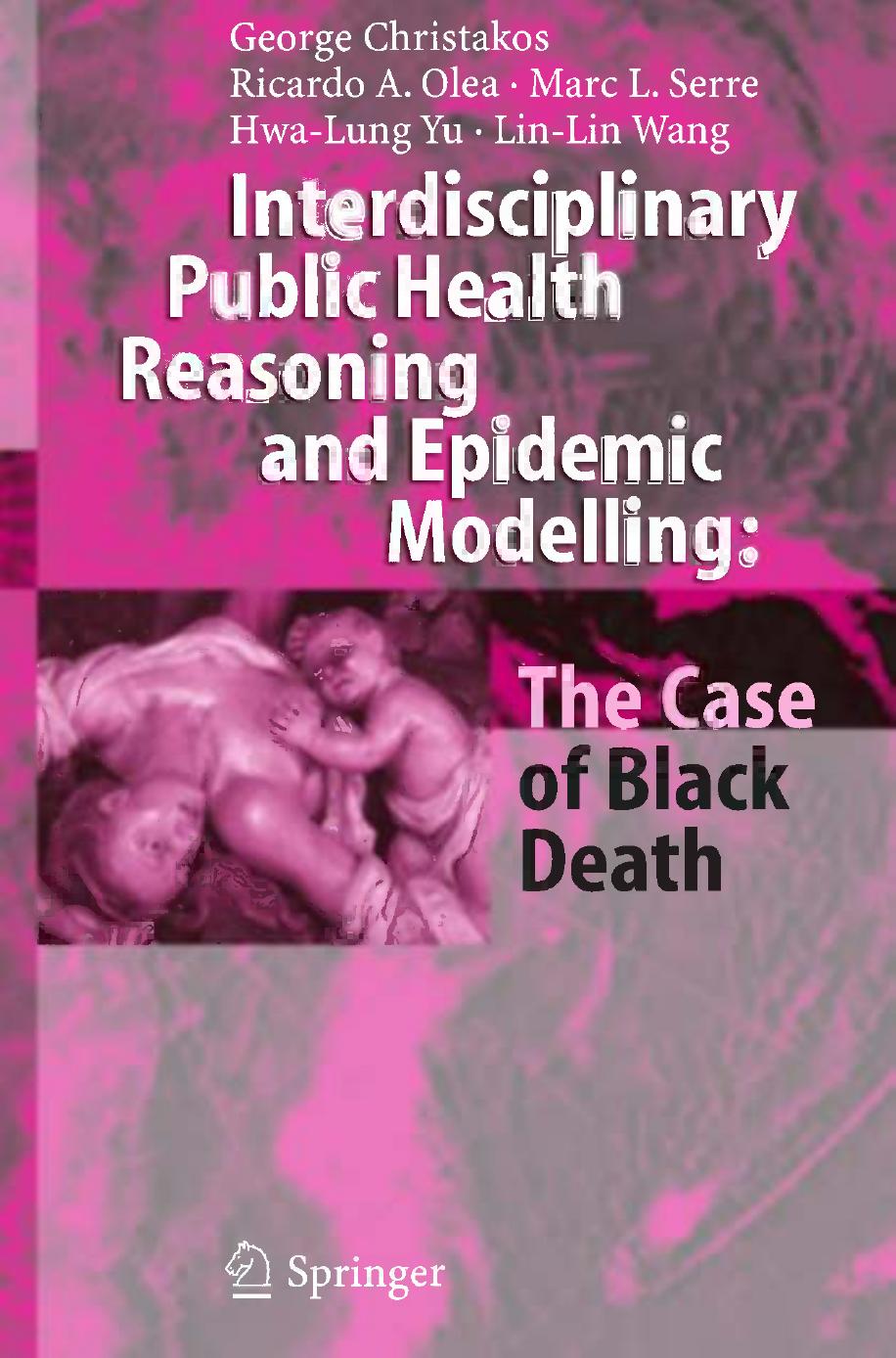 Interdisciplinary Public Health Reasoning and Epidemic Modelling: The Case of Black Death by unknow