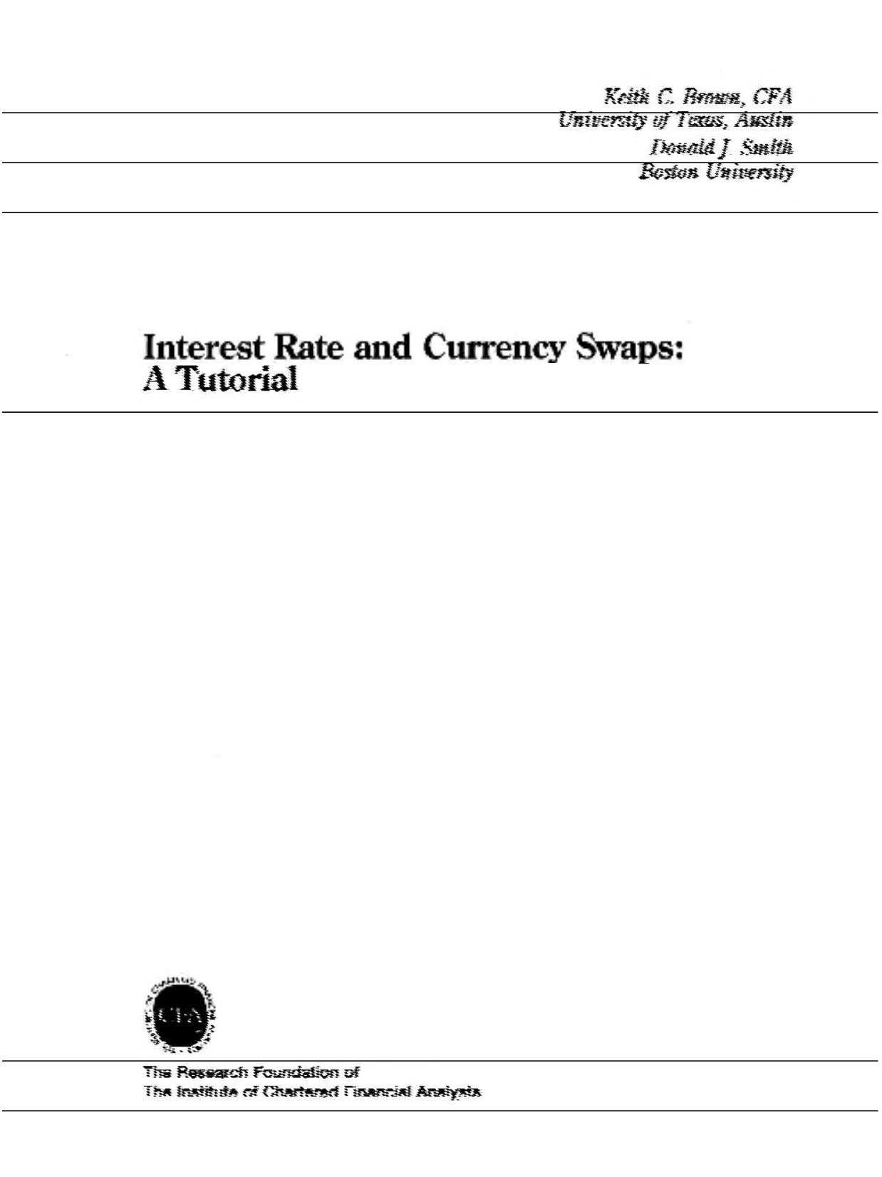 Interest Rate and Currency Swaps (The Research Foundation of AIMR and Blackwell Series in Finance) by Keith Brown Donald Smith