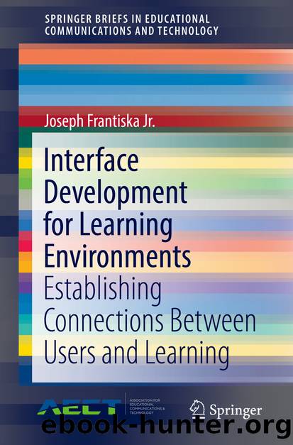 Interface Development for Learning Environments by Joseph Frantiska Jr