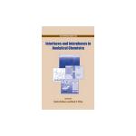 Interfaces and Interphases in Analytical Chemistry by Robin Helburn and Mark F. Vitha (Eds.)