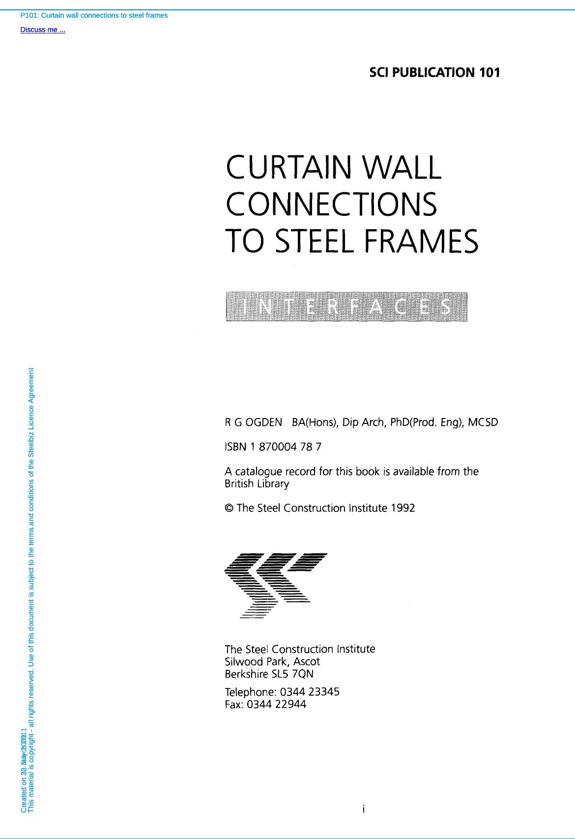 Interfaces: Curtain Wall Connections to Steel Frames by R.G. Ogden Steel Construction Institute (Great Britain)