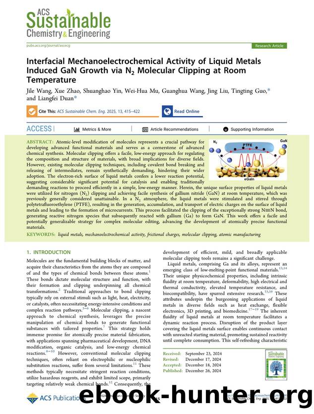 Interfacial Mechanoelectrochemical Activity of Liquid Metals Induced GaN Growth via N2 Molecular Clipping at Room Temperature by unknow