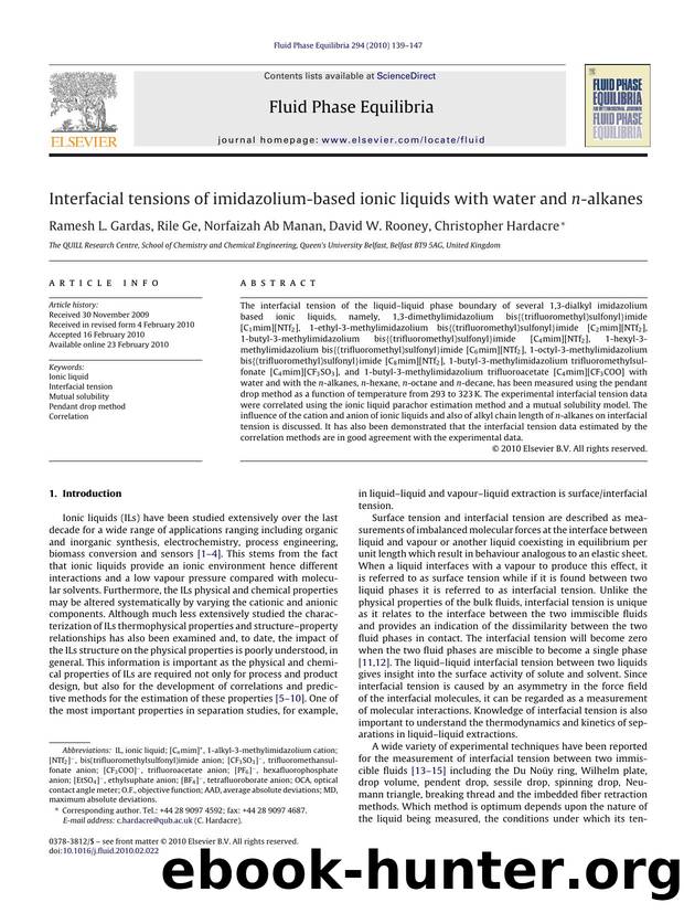 Interfacial tensions of imidazolium-based ionic liquids with water and n-alkanes by Ramesh L. Gardas; Rile Ge; Norfaizah Ab Manan; David W. Rooney; Christopher Hardacre