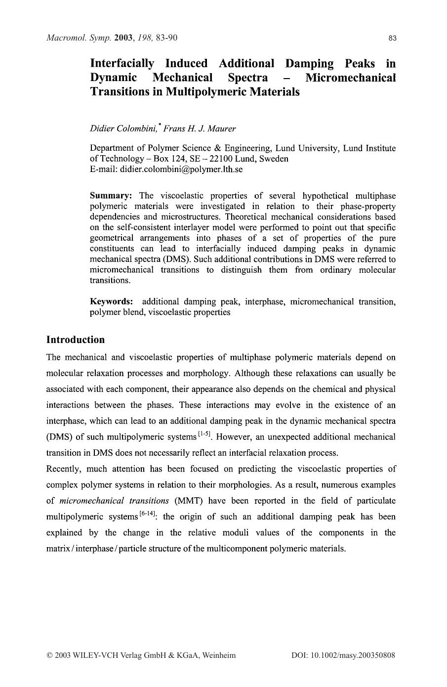 Interfacially induced additional damping peaks in dynamic mechanical spectra - micromechanical transitions in multipolymeric materials by Unknown