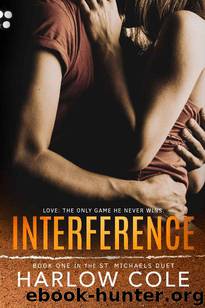 Interference: (St. Michaels Duet #1) by Harlow Cole