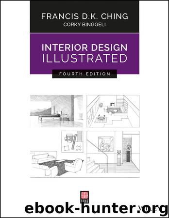 Interior Design Illustrated by Francis D. K. Ching & Francis D. K. Ching