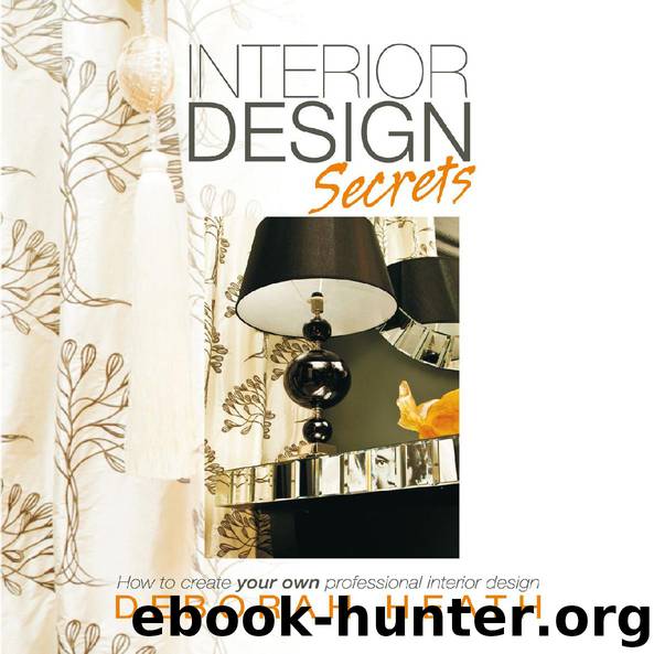Interior Design Secrets by Deborah Heath