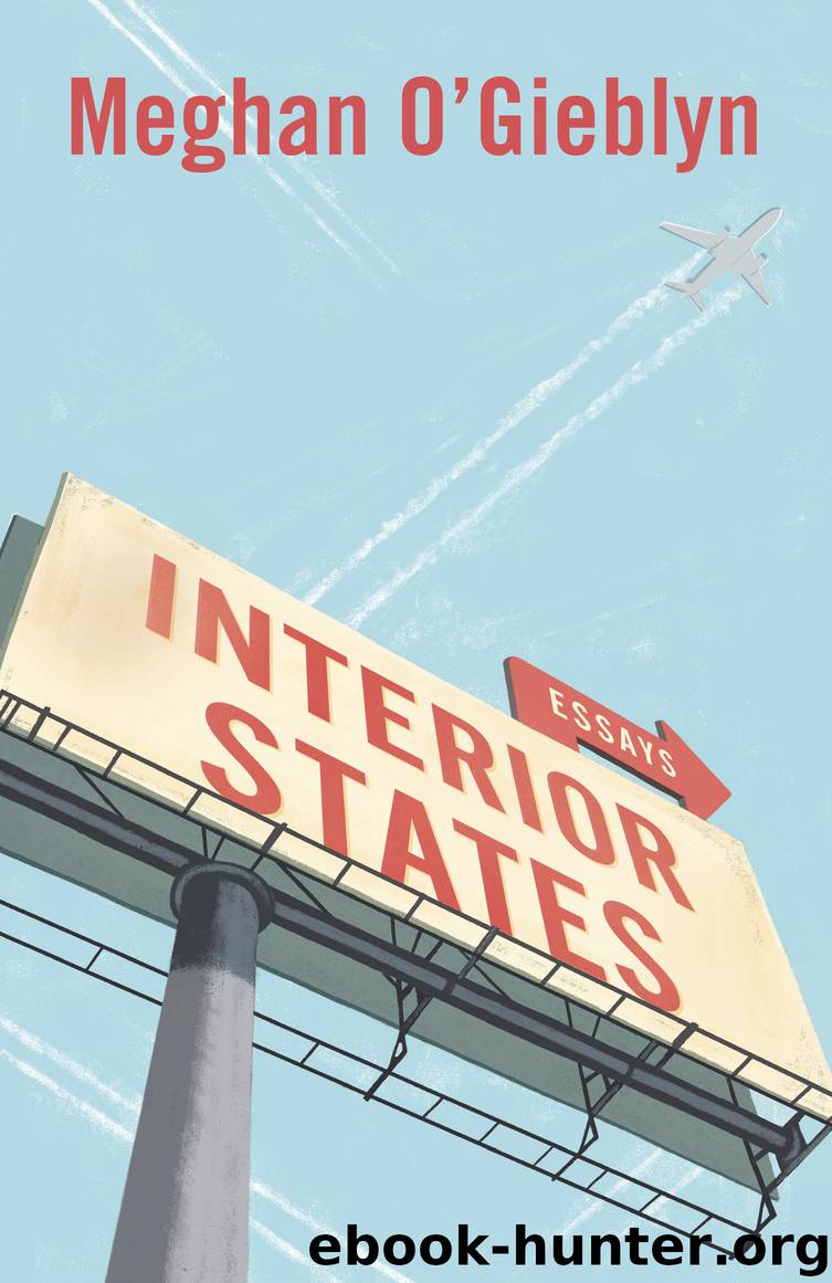 Interior States by Meghan O'Gieblyn