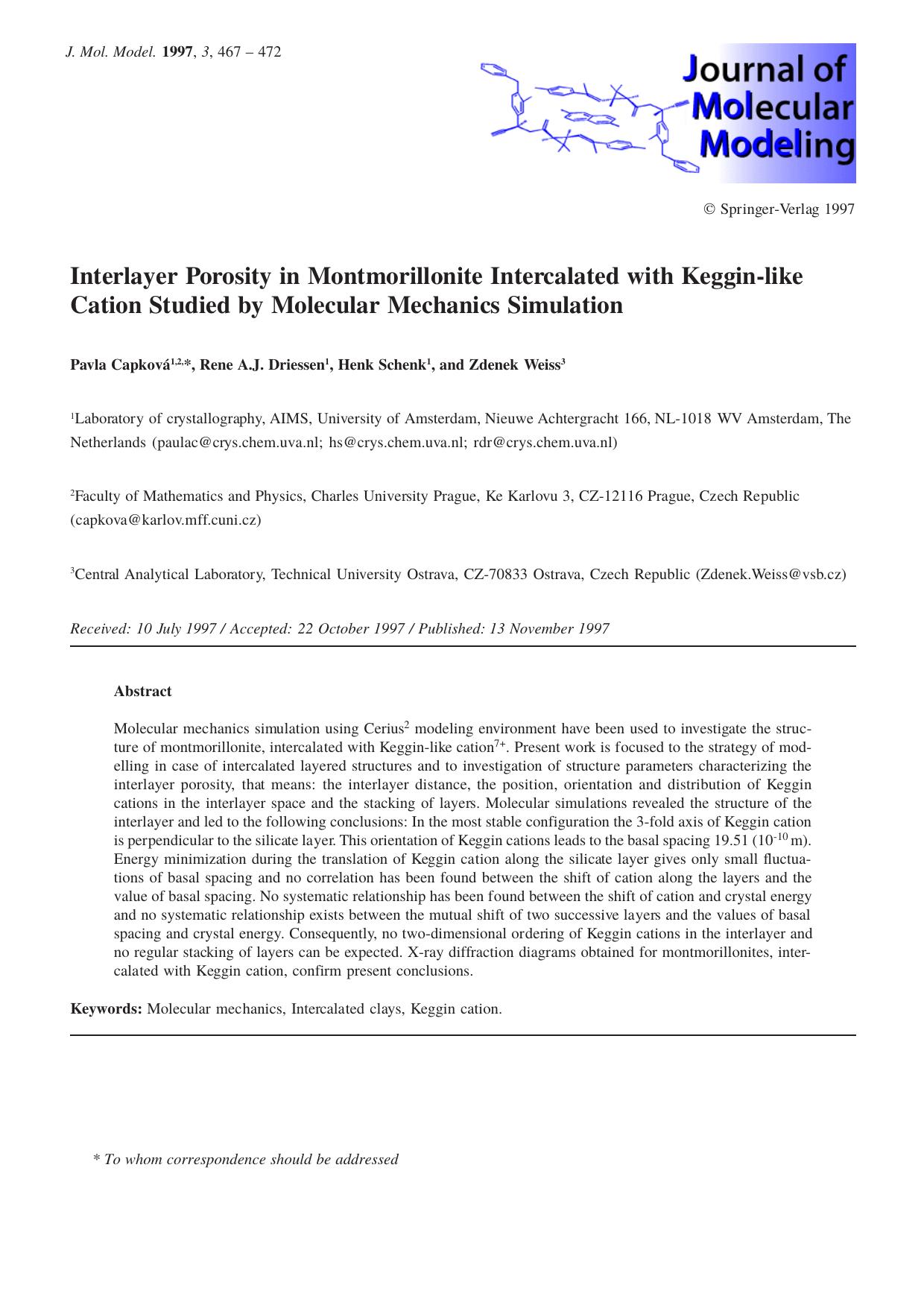 Interlayer Porosity in Montmorillonite Intercalated with Keggin-like Cation Studied by Molecular Mechanics Simulation by Pavla Capková Rene A.J. Driessen Henk Schenk Zdenek Weiss
