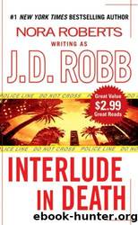 Interlude in Death by Robb J. D