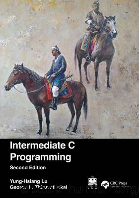 Intermediate C Programming (for Raymond Rhine) by Yung-Hsiang Lu & Thiruvathukal George K
