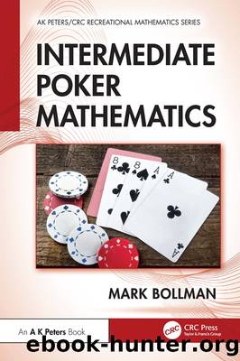 Intermediate Poker Mathematics by Bollman Mark