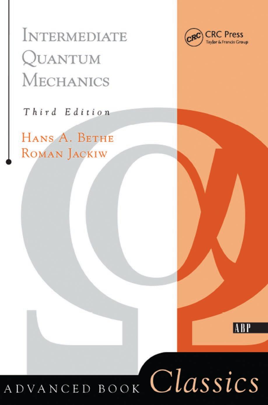 Intermediate Quantum Mechanics: Third Edition by Roman Jackiw