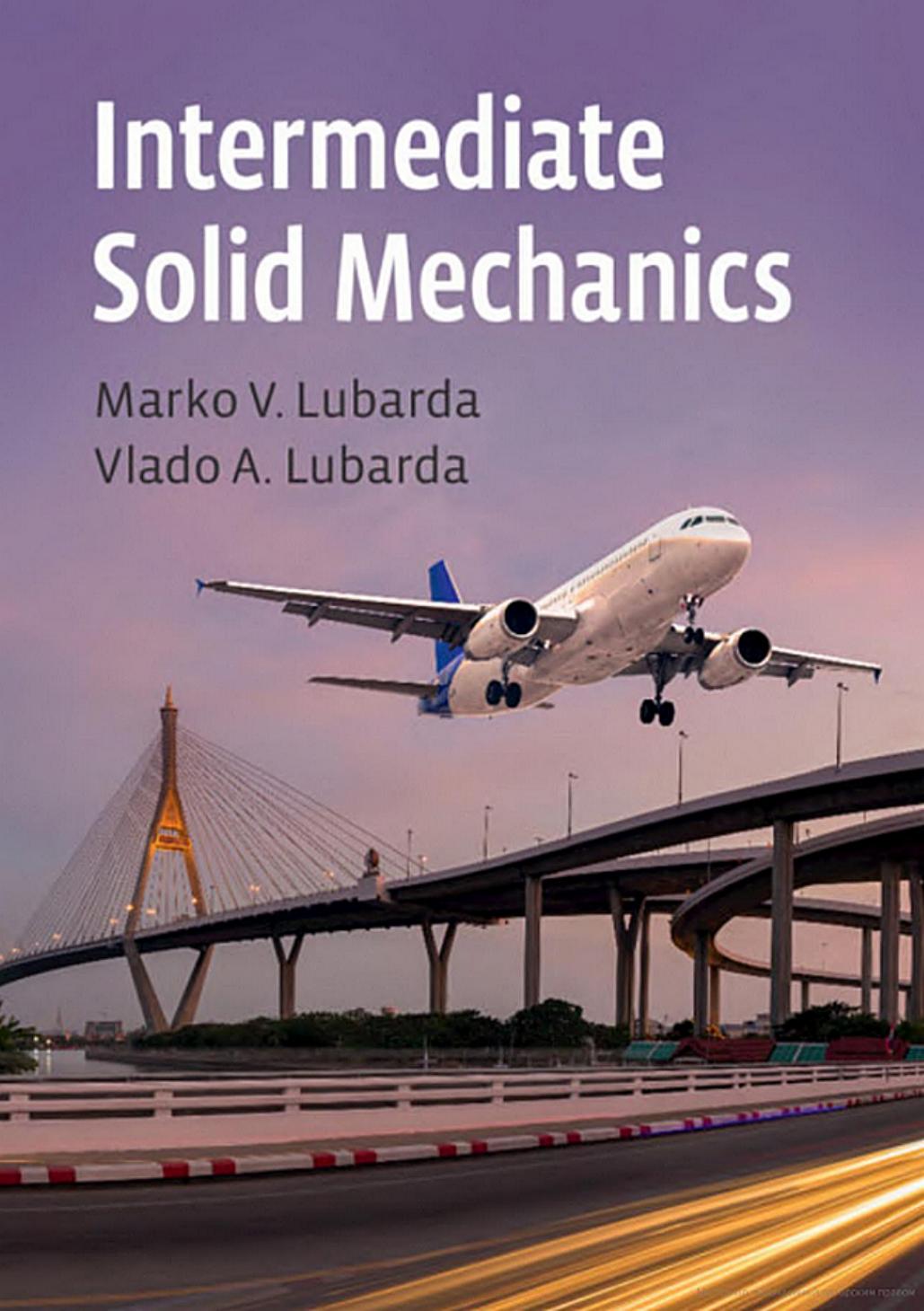 Intermediate Solid Mechanics by Unknown