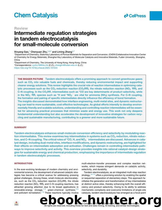 Intermediate regulation strategies in tandem electrocatalysis for small-molecule conversion by Xinyang Gao & Chenyuan Zhu & Liming Zhang