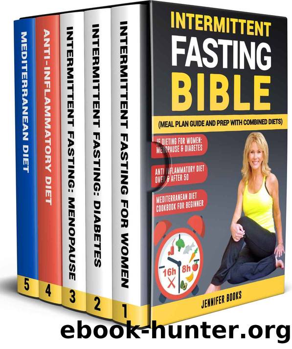 Intermittent Fasting Bible (Meal Plan Guide and Prep with Combined Diets) by Books Jennifer & Dummies Robert & Williams Teresa Jennifer