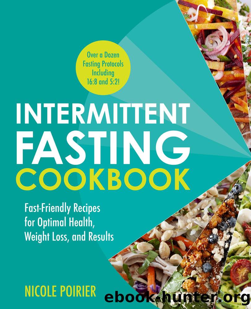 Intermittent Fasting Cookbook by Poirier Nicole;