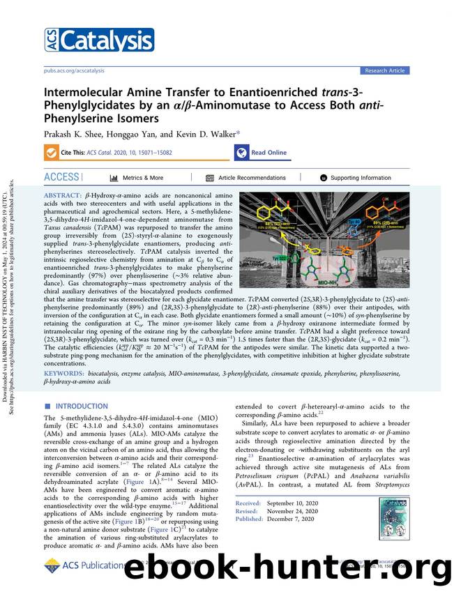 Intermolecular Amine Transfer to Enantioenriched trans-3-Phenylglycidates by an Î±Î²-Aminomutase to Access Both anti-Phenylserine Isomers by Prakash K. Shee Honggao Yan & Kevin D. Walker