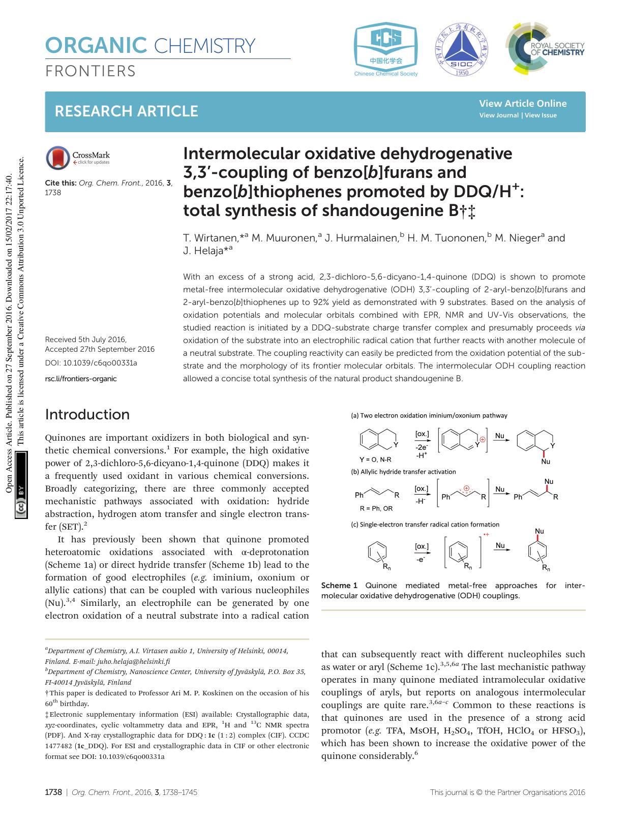 Intermolecular oxidative dehydrogenative 3,3â²-coupling of benzo[b]furans and benzo[b]thiophenes promoted by DDQH+: total synthesis of shandougenine B by T. Wirtanen M. Muuronen J. Hurmalainen H. M. Tuononen M. Nieger J. Helaja
