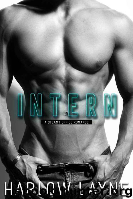 Intern: A Steamy Office Romance by Layne Harlow