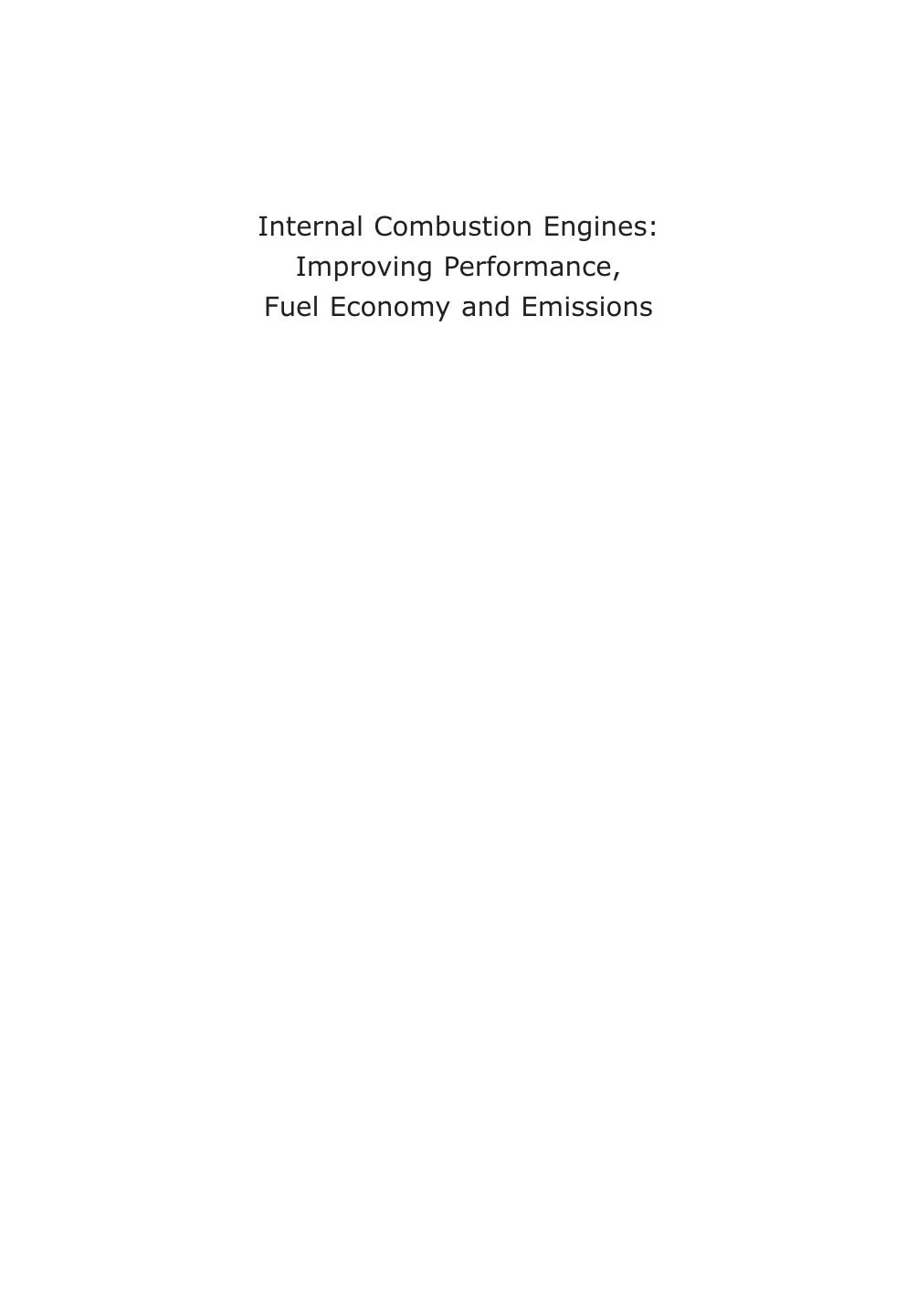 Internal Combustion Engines: Improving Performance, Fuel Economy and Emission. IMech: E, London, 29â30 November 2011 by Institution of Mechanical Engineers (IMechE) (Auth.)