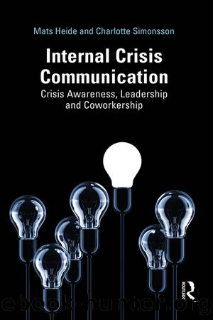 Internal Crisis Communication by Mats Heide