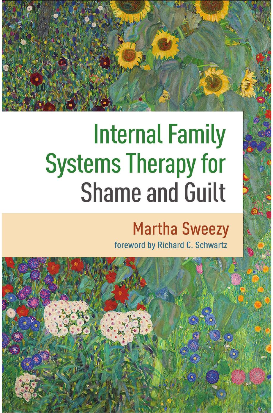 Internal Family Systems Therapy for Shame and Guilt by Martha Sweezy